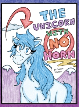Hardcover The Unicorn with No Horn Book