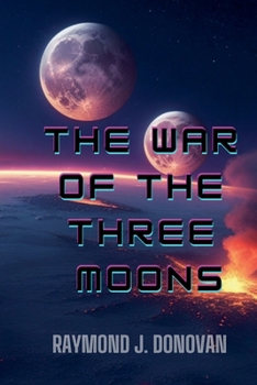 Paperback The War of the Three Moons Book