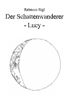 Paperback Der Schattenwanderer: Lucy [German] Book