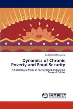 Paperback Dynamics of Chronic Poverty and Food Security Book