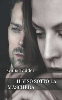 Paperback Il viso sotto la maschera [Italian] Book
