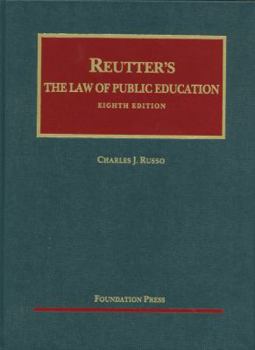 Hardcover The Law of Public Education (University Casebook Series) Book