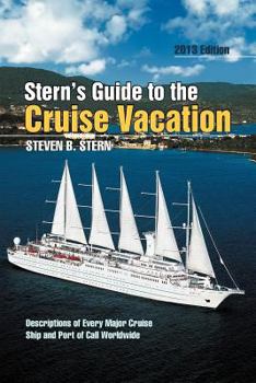 Paperback Stern's Guide to the Cruise Vacation: 2013 Edition Book