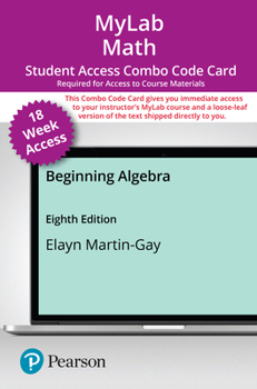 Misc. Mylab Math with Pearson Etext -- 18-Week Combo Access Card -- For Beginning Algebra Book
