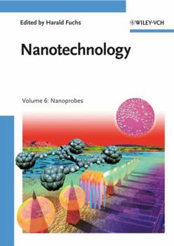 Hardcover Nanotechnology: Volume 6: Nanoprobes Book