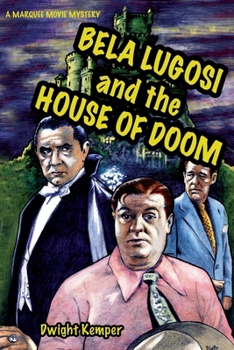 Paperback Bela Lugosi and the House of Doom Book