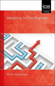 Paperback Mentoring for Civil Engineers Book