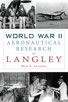 Paperback World War II Aeronautical Research at Langley Book