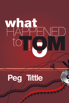 Paperback What Happened to Tom Book