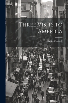 Paperback Three Visits to America Book