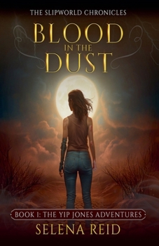Blood in the Dust (Bunyip Jones Adventures)