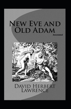 New Eve and Old Adam (Annotated): Fiction, Short Story
