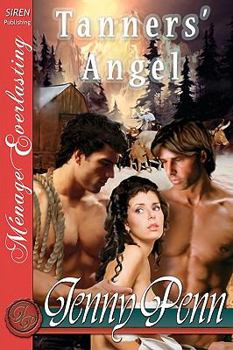 Tanners' Angel - Book #1 of the Jenny Penn Collection