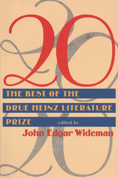 20: Twenty Best Of Drue Heinz Literature Prize (Pitt Drue Heinz Lit Prize) - Book  of the Drue Heinz Literature Prize