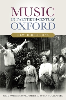 Hardcover Music in Twentieth-Century Oxford: New Directions Book
