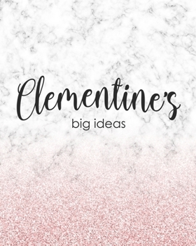 Clementine's Big Ideas: Personalized Notebook - 8x10 Lined Women's Journal