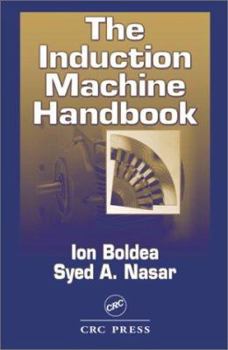 Hardcover The Induction Machine Handbook Book