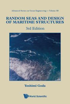 Paperback Random Seas and Design of Maritime Structures (3rd Edition) Book