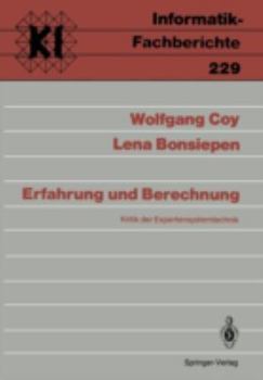 Paperback Erfahrung Und Berechnung: Kritik Der Expertensystemtechnik [German] Book