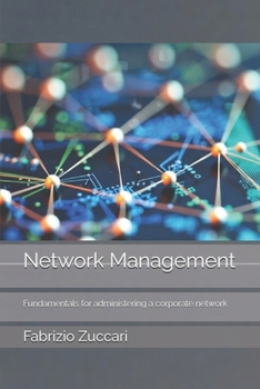 Paperback Network Management: Fundamentals for administering a corporate network Book