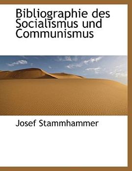 Paperback Bibliographie Des Socialismus Und Communismus [German] Book