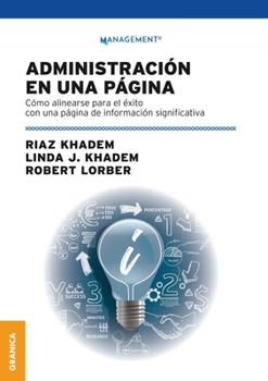 Paperback Administración En Una Página: Cómo alinearse para el éxito con una página de información significativa [Spanish] Book