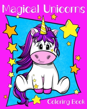 Paperback Magical Unicorns Coloring Book