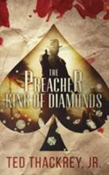 Paperback The Preacher: King of Diamonds: A Preacher Thriller Book