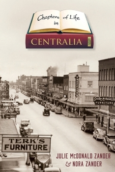 Chapters of Life in Centralia: Celebrating 150 Years of Centerville