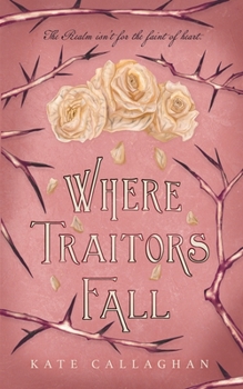 Paperback Where Traitors Fall: An Epic Dark Fantasy Sequel Book