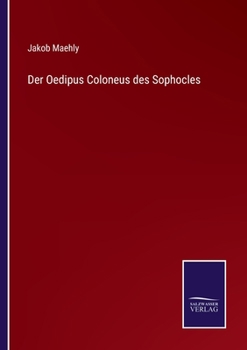 Paperback Der Oedipus Coloneus des Sophocles [German] Book