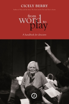 Paperback From Word to Play: A Textual Handbook for Directors and Actors Book