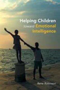 Paperback Helping Children toward Emotional Intelligence Book