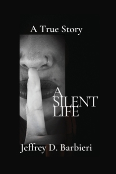 Paperback A Silent Life: A True Story Book