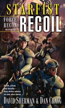 Mass Market Paperback Starfist: Force Recon: Recoil Book