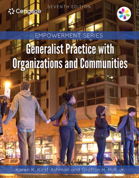 Product Bundle Bundle: Empowerment Series: Generalist Practice with Organizations and Communities, 8th + Mindtap Social Work, 1 Term (6 Months) Printed Access Card Book