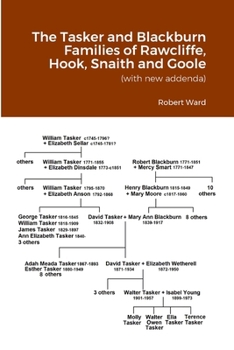 Paperback The Tasker and Blackburn Families of Rawcliffe, Hook, Snaith and Goole: (with new addenda) Book