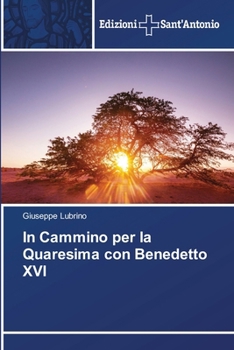 Paperback In Cammino per la Quaresima con Benedetto XVI [Italian] Book