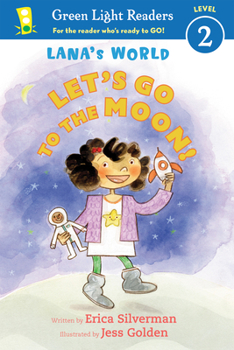 Hardcover Lana's World: Let's Go to the Moon Book