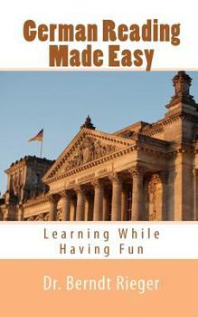 Paperback German Reading Made Easy: Learning While Having Fun Book