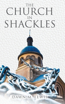 Hardcover The Church In Shackles Book