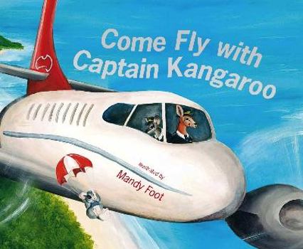 Paperback Come Fly With Captain Kangaroo Book