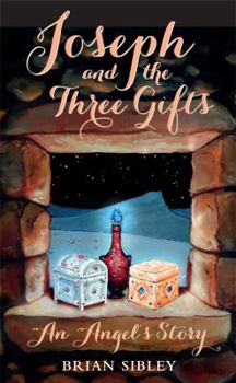 Hardcover Joseph and the Three Gifts: An Angel's story Book