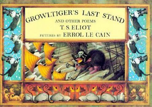 Paperback Growltiger's Last Stand and Other Poems Book