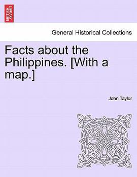 Paperback Facts about the Philippines. [With a Map.] Book