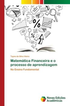 Paperback Matemática Financeira e o processo de aprendizagem [Portuguese] Book