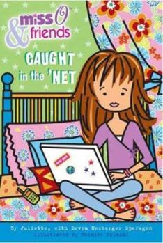 Paperback Miss O & Friends Caught in the 'Net Book