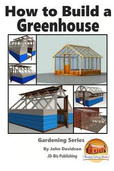 Paperback How to Build a Greenhouse Book