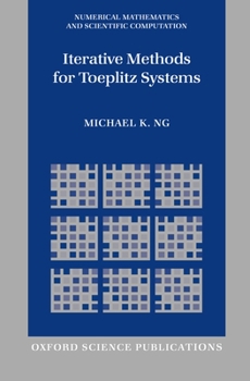 Hardcover Iterative Methods for Toeplitz Systems Book