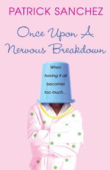 Paperback Once Upon a Nervous Breakdown Book